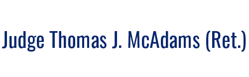 Judge Thomas J. McAdams (Ret.)